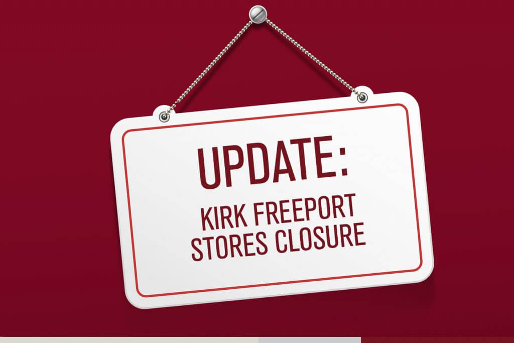 Kirk Freeport store closure announcement sign